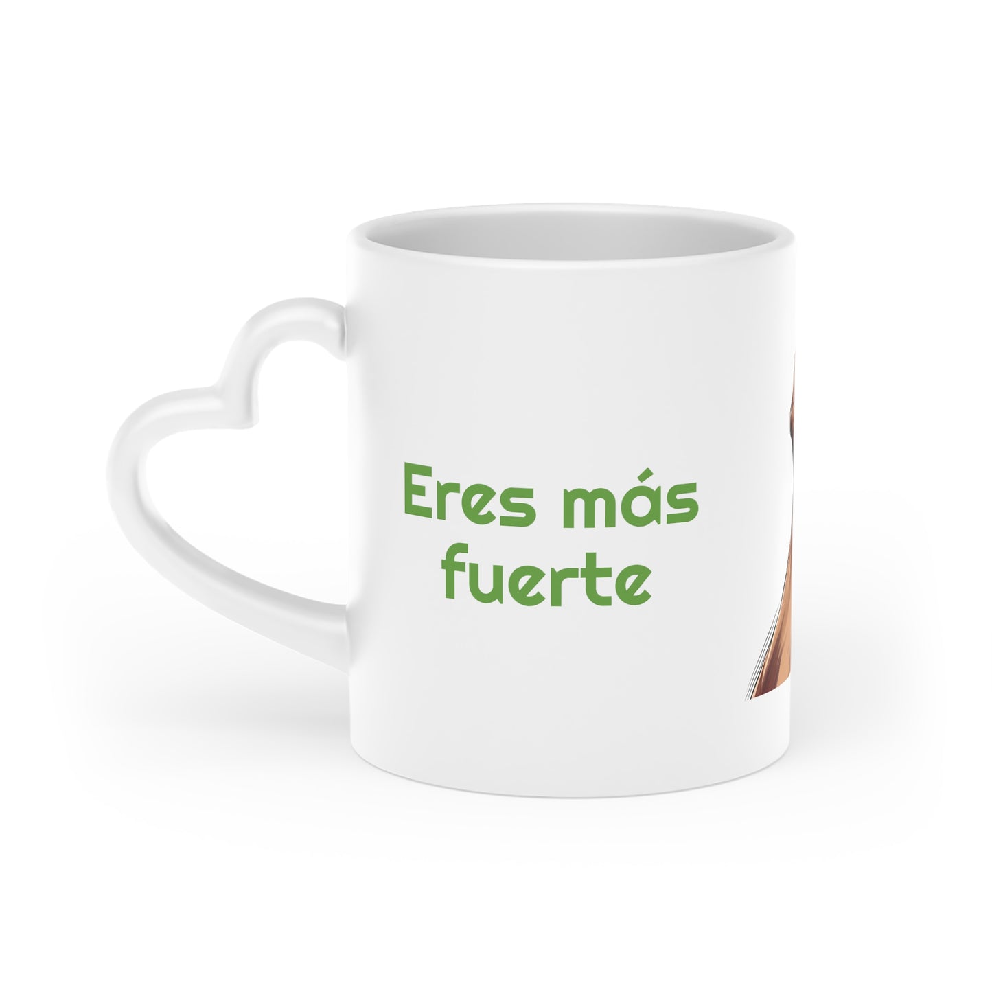 Taza con asa en forma de corazón "Eres más fuerte de lo que crees"